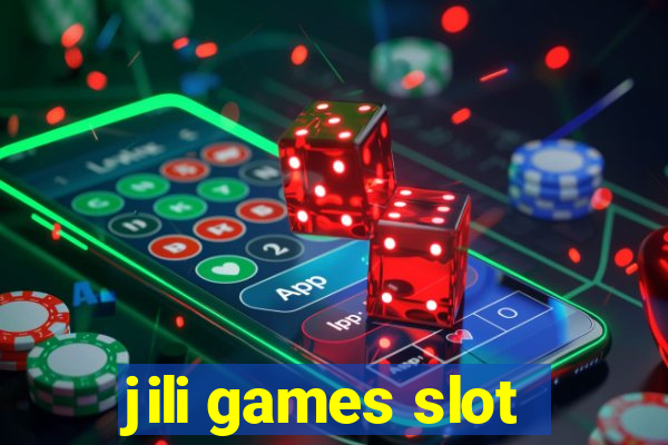 jili games slot