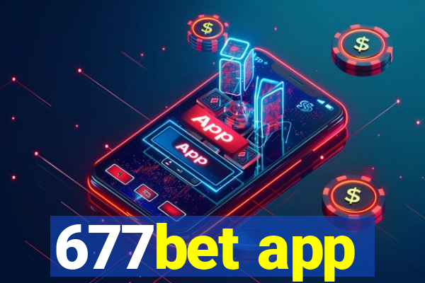 677bet app