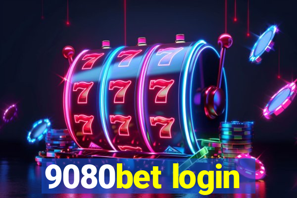 9080bet login