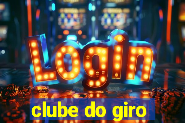 clube do giro