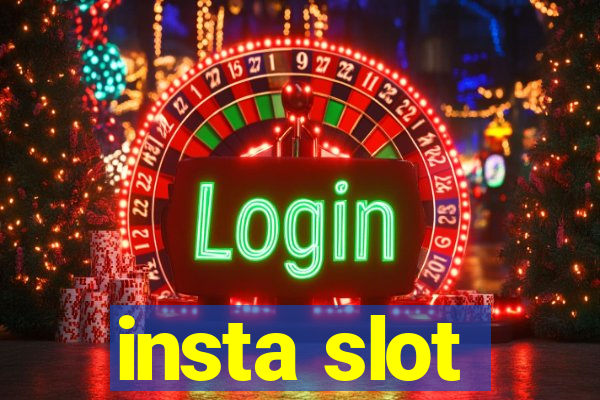 insta slot