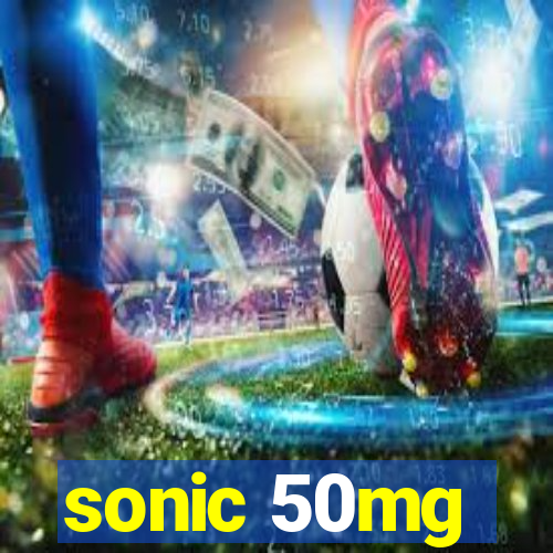 sonic 50mg