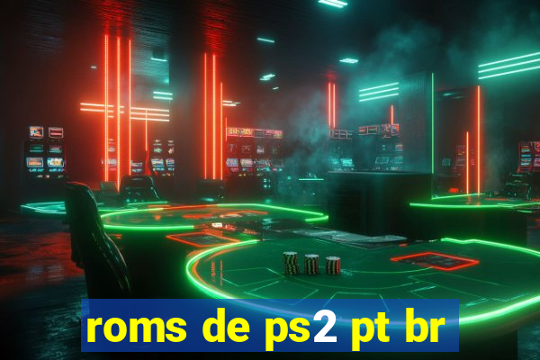 roms de ps2 pt br