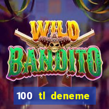 100 tl deneme bonusu veren casino siteleri