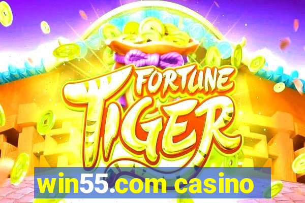 win55.com casino