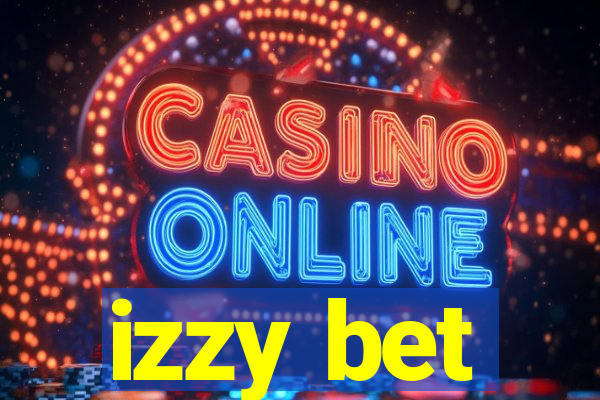 izzy bet