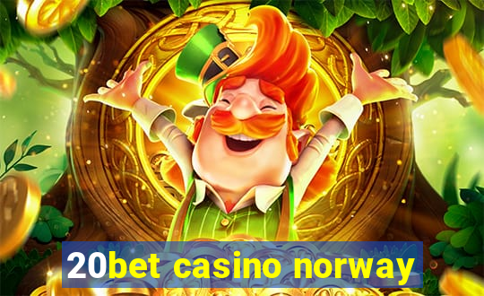 20bet casino norway