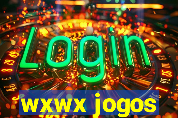 wxwx jogos