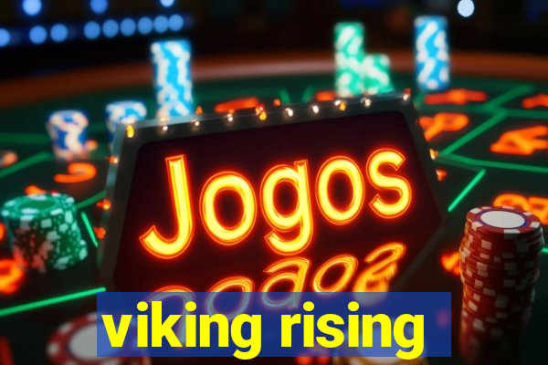 viking rising