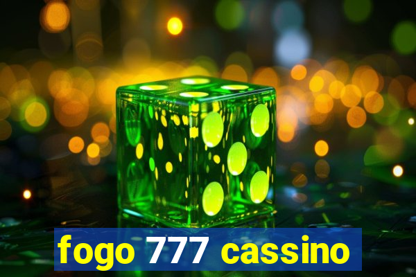 fogo 777 cassino