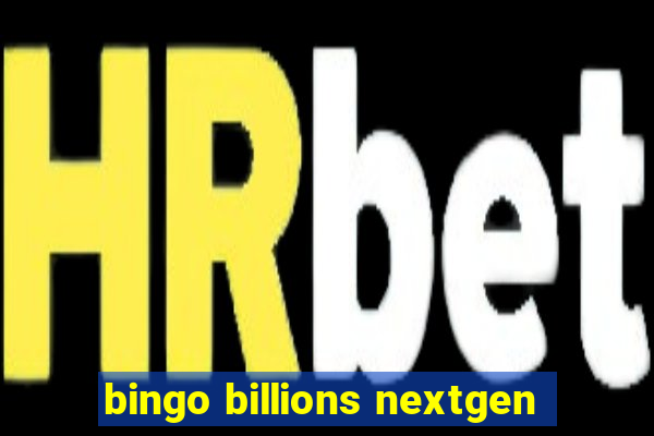 bingo billions nextgen