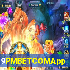 9PMBETCOMApp