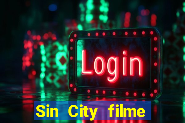 Sin City filme completo dublado download