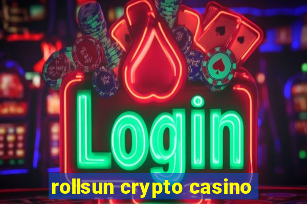 rollsun crypto casino