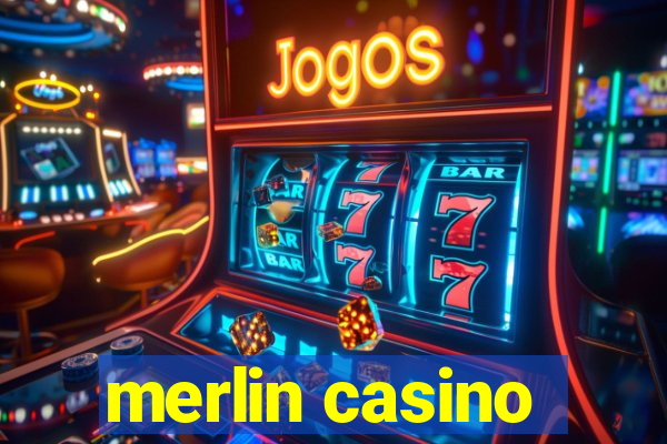 merlin casino