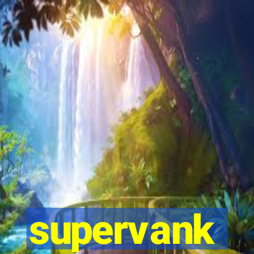 supervank