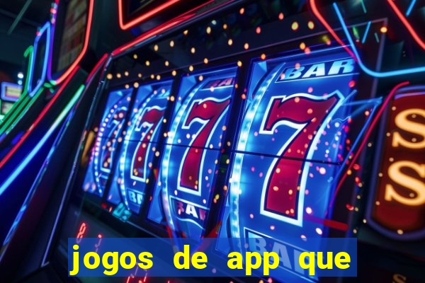 jogos de app que realmente pagam