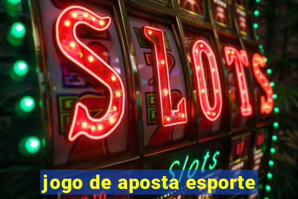 jogo de aposta esporte