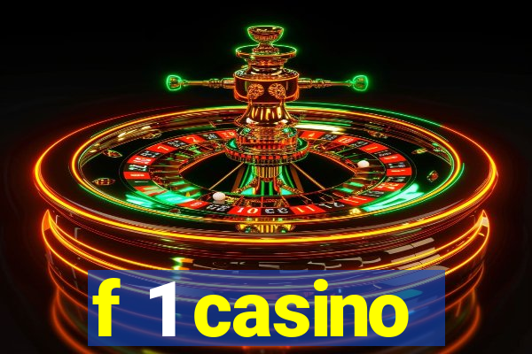 f 1 casino