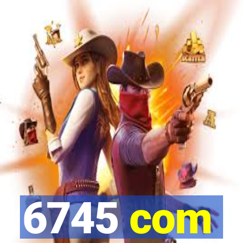 6745 com