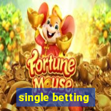 single betting