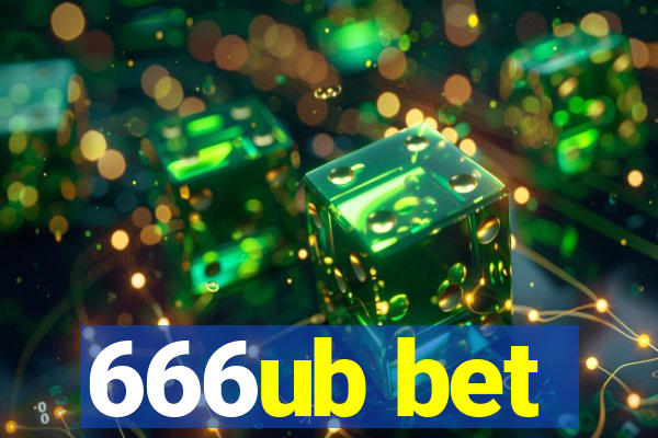 666ub bet