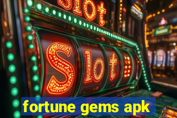 fortune gems apk