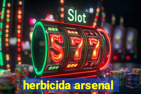 herbicida arsenal