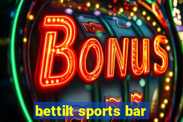 bettilt sports bar