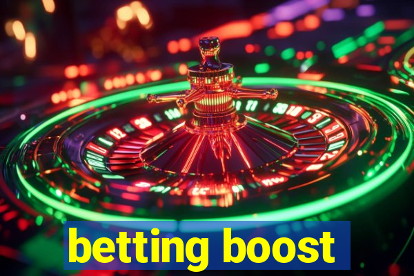 betting boost