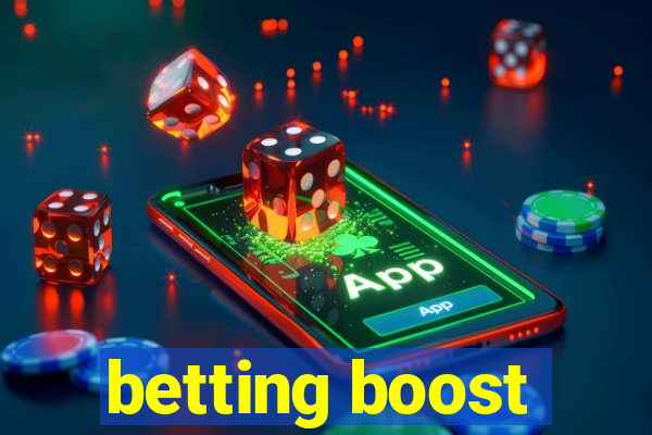 betting boost