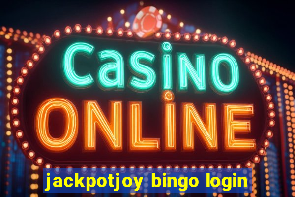 jackpotjoy bingo login