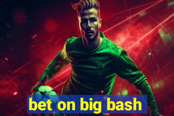 bet on big bash