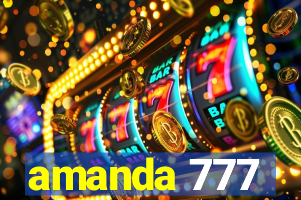 amanda 777