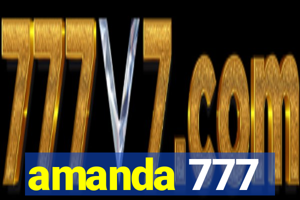 amanda 777