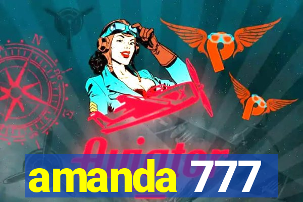 amanda 777