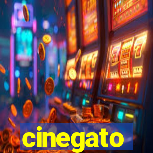 cinegato