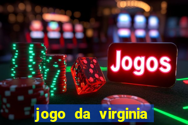 jogo da virginia que da dinheiro