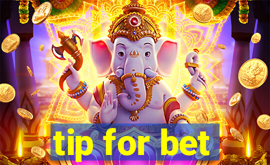 tip for bet