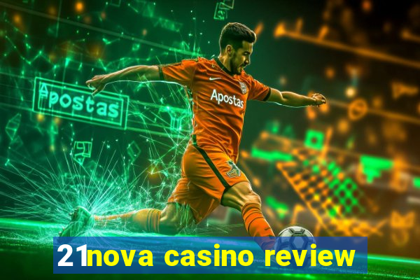 21nova casino review