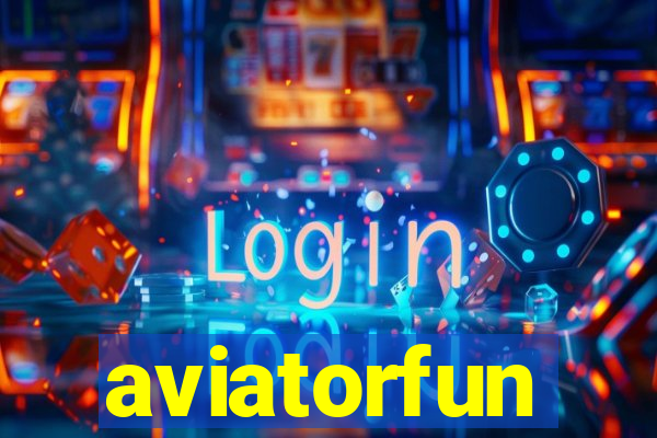 aviatorfun