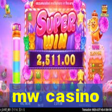 mw casino