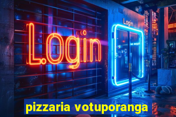 pizzaria votuporanga