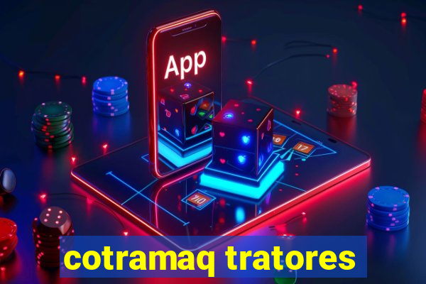 cotramaq tratores