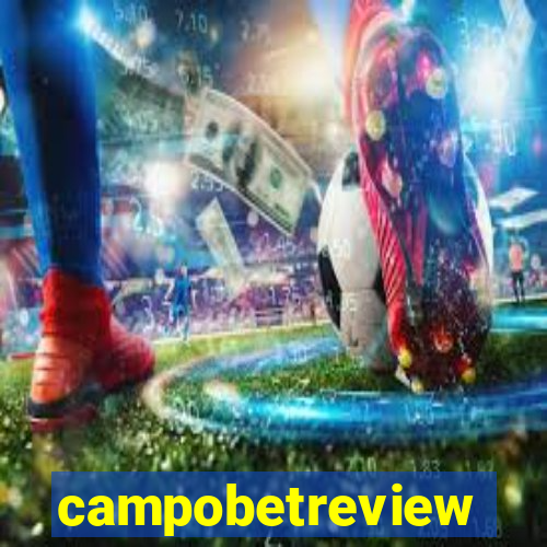 campobetreview