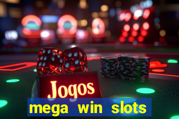 mega win slots casino star