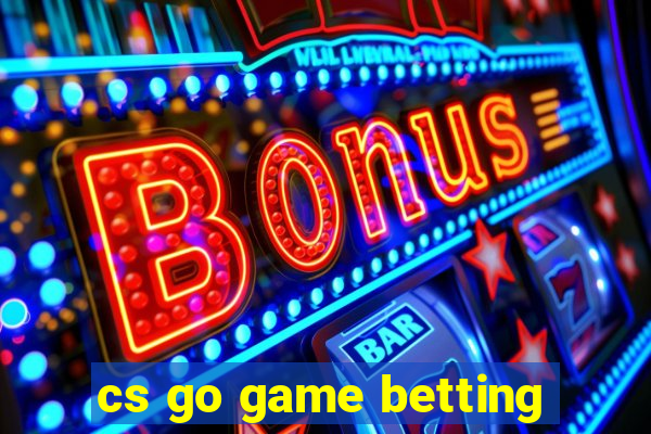 cs go game betting