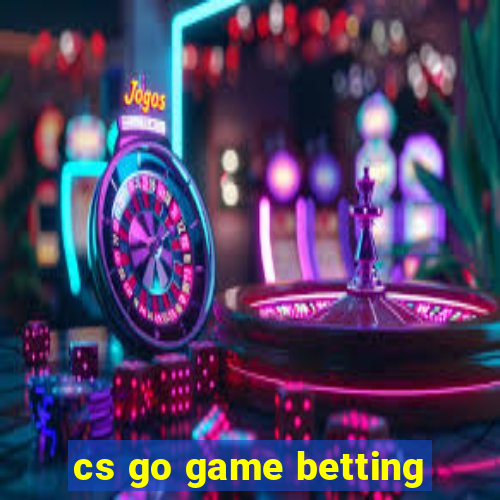 cs go game betting