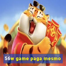 56w game paga mesmo