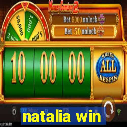 natalia win